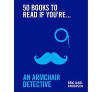 50 Books to Read If You're an Armchair Detective
