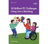 50 Brilliant PE Challenges Using Just a Beanbag
