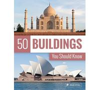 50 Buildings You Should Know