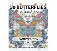 50 Butterflies Colouring Book (Family Edition A4) (The Good Colouring Books 'A4 Family Edition' Series)