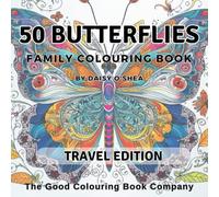 50 Butterflies Colouring Book (The Good Colouring Book Travel Series)