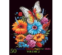 50 Butterfly Coloring Pages For Adults: Volume : 2