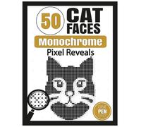 50 Cat Faces Monochrome Pixel Reveals: One Pen Mystery Mosaic Color by Number for Cat Lovers and Adults | Hidden Feline Portraits Revealed One Symbol ... Persian, Siamese, Bengal, Maine Coon, Tabby