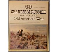50 Charles M. Russell Paintings of the Old American West