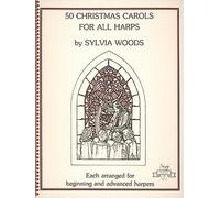 50 Christmas Carols for All Harps (Sylvia Woods Multi-Level Harp Book Series) by Sylvia Woods (1987-05-01)