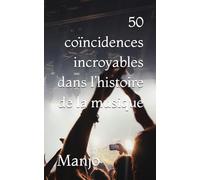 50 coïncidences incroyables dans l’histoire de la musique