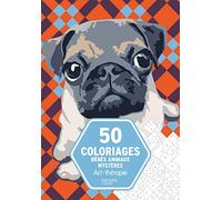50 coloriages Bébés Animaux Mystères: 50 coloriages mystères