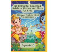 50 Colourful Ganesh & Krishna Stories and More for Kids | Bilingual English-Hindi Translations | Ages 4-10