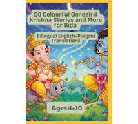 50 Colourful Ganesh & Krishna Stories and More for Kids | Bilingual English-Punjabi Translations | Ages 4-10