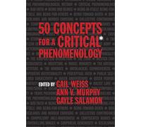 50 Concepts for a Critical Phenomenology