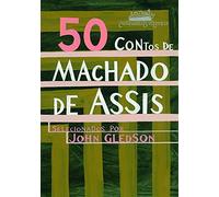 50 CONTOS DE MACHADO DE ASSIS (Em Portuguese do Brasil)