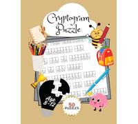 50 Cryptogram Puzzle Books For Kids: Activity books for kids 8-12