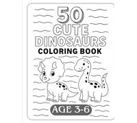 50 Cute Dinosaurs Coloring Book: Fun Dinosaur Coloring Pages for Kids Ages 3 to 6 | T-Rex, Stegosaurus, Brontosaurus, Pterodactyl & More! (Magical Coloring Adventure)