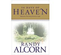 50 Days of Heaven: Reflections That Bring Eternity to Light