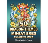 50 Dragon-Themed Miniatures Coloring Book
