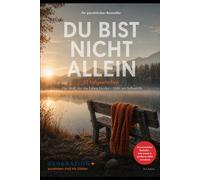 50+ *Du bist nicht allein* - Ein Kursbuch im Einöd Land: Manchmal verändert ein einziger Satz ein Leben. Manchmal steht dieser Satz in einem Buch.: 27 (50 PLUS)