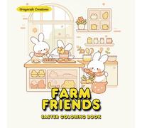 50 Easter Farm Friends Coloring Book Pages: Easter Activity, Cozy Kawaii Style, Easy Coloring, Bold Lines for Adults & Seniors, Teens & Kids, Adults + Kids
