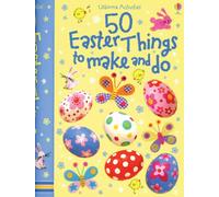50 Easter Things to Make and Do