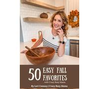 50 Easy Fall Favorites with Crazy Busy Mama
