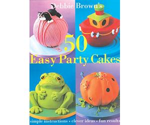 50 Easy Party Cakes (Tuttle Specials)
