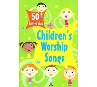 50 Easy-to-play Children's Worship Songs. Vocal Solo.