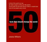 50 Facts That Should Change the World