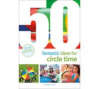 50 Fantastic Ideas for Circle Time