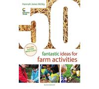 50 Fantastic Ideas for Farm Activities