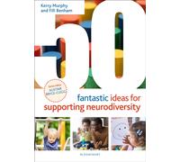 50 Fantastic Ideas for Supporting Neurodiversity