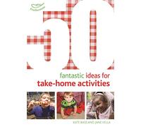 50 Fantastic Ideas for Take-Home Activities