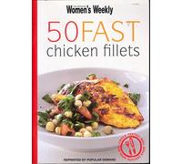 50 Fast Chicken Fillets (The Australian Women's Weekly Minis)