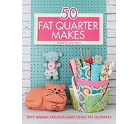 50 Fat Quarter Makes: Fifty Sewing Projects Made Using Fat Quarters by Jo Avery (Contributor), Elizabeth Betts (Contributor), Ali Burdon (Contributor), (Abridged, Audiobook, Box set) Paperback