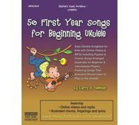 50 First Year Songs for Beginning Ukulele: Easy Ukulele Songbook for Kids with Online Videos & MP3s Including Popular & Classic Songs Arranged ... Ukulele (Ukulele Books by Music Fun Books)