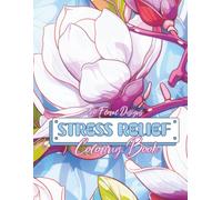 50 Floral Designs - Stress Relief Coloring Book
