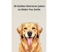 50 Golden Retriever Jokes to Make You Smile
