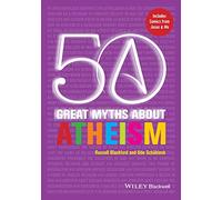 50 Great Myths About Atheism