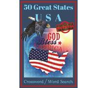 50 Great States USA Crossword / Word Search: 100+ Easy to read Print, Word Search and Crossword Puzzle Book for Adults and Seniors with Solutions - ... Memory and Focus. 6x9 Inches | 108 Pages