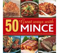 50 Great Ways With Mince
