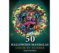50 Halloween Mandalas: Color by Number Coloring Book for Adults features spooky mandalas of pumpkins, ghosts, sugar skulls, witches, haunted house and ... (Mandalas Color by Number book for Adults)