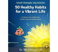 50 Healthy Habits for a Vibrant Life