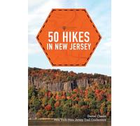 50 Hikes in New Jersey: 0 (Explorer's 50 Hikes)