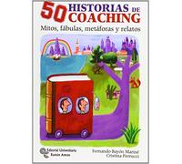 50 historias de coaching : mitos, fábulas, metáforas y otros relatos