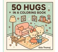 50 Hugs in a Coloring Book: “Cute, Cozy, and Made to Make You Feel Better”