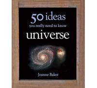 50 Ideas You Really Need to Know: Universe