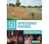 50 Impressionist Paintings You Should Know