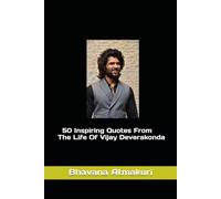 50 Inspiring Quotes From The Life Of Vijay Deverakonda