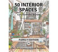 50 Interior Spaces Colouring Book (Family Edition A4) (The Good Colouring Books 'A4 Family Edition' Series)