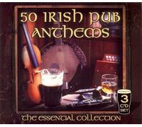 50 IRISH PUB ANTHEMS 3CD SET- THE ESSENTIAL COLLECTION
