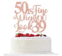 50 is Fine When You Look 39 Cake Topper, Funny 50th Birthday Cake Topper, 50 and Fabulous, Happy 50th Birthday Party Decorations (Rose Gold)