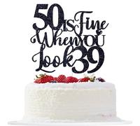 50 is Fine When You Look 39 Cake Topper, Funny 50th Birthday Cake Topper, 50 and Fabulous, Happy 50th Birthday Party Decorations (Black)